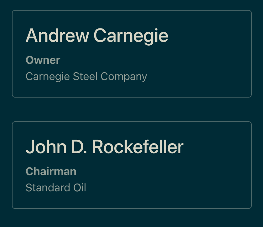 Two custom person components, one each for Andrew Carnegie and John D. Rockefeller.